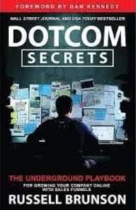 21 Best Email Marketing Books To Become An Expert In 2024 12 DotCom Secrets: The Underground Playbook for Growing Your Company Online